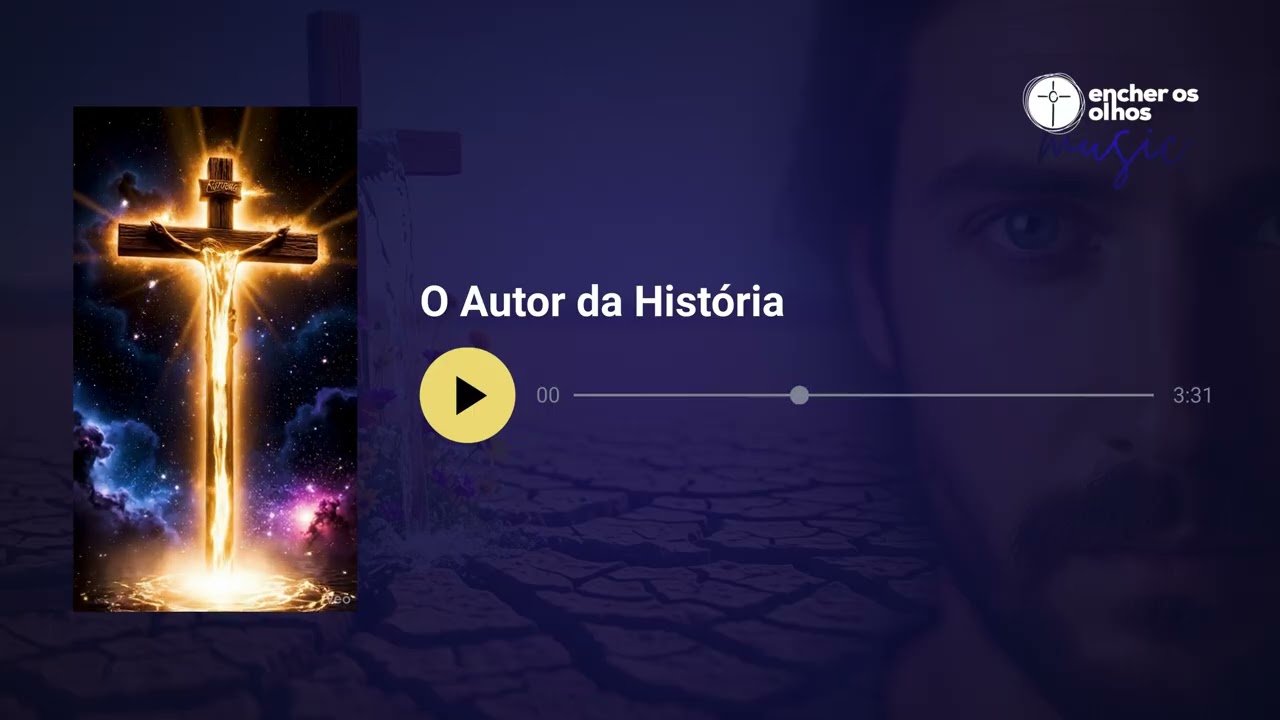 O Autor da História | Encher Os Olhos Music