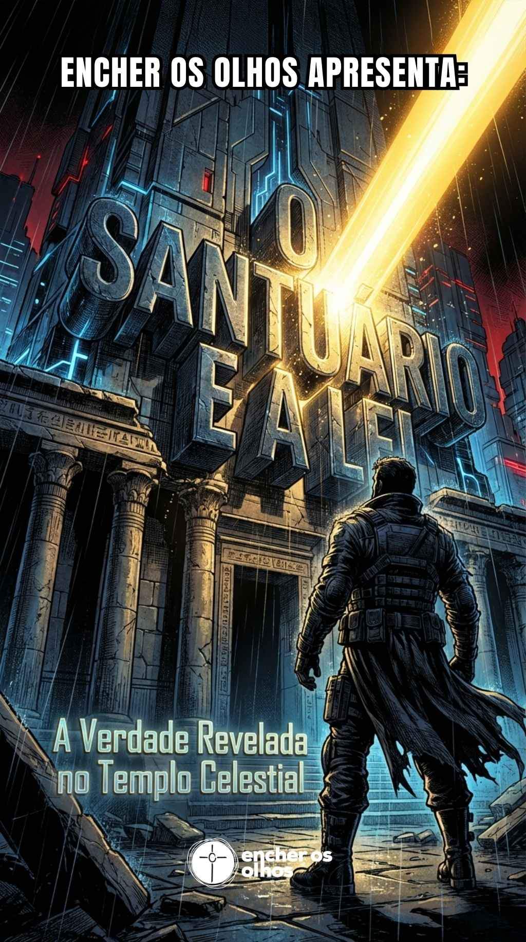 O Santuário e a Lei: A Verdade Revelada no Templo Celestial