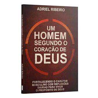 DEVOCIONAL UM HOMEM SEGUNDO O CORAÇÃO DE DEUS