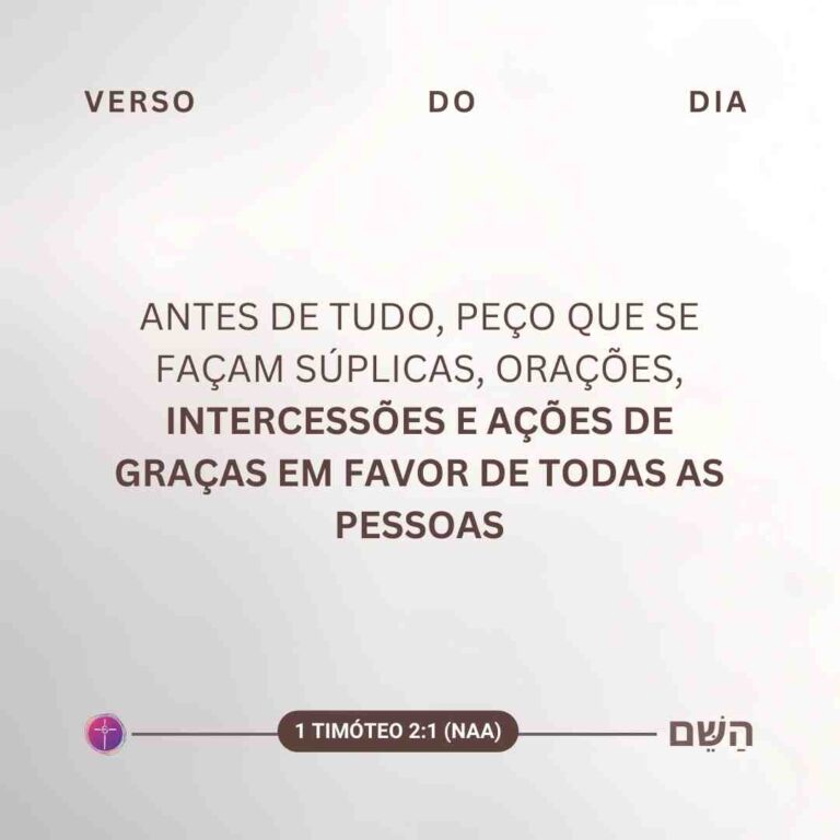 Antes de tudo, peço que se façam súplicas, orações, intercessões e ações de graças em favor de todas as pessoas