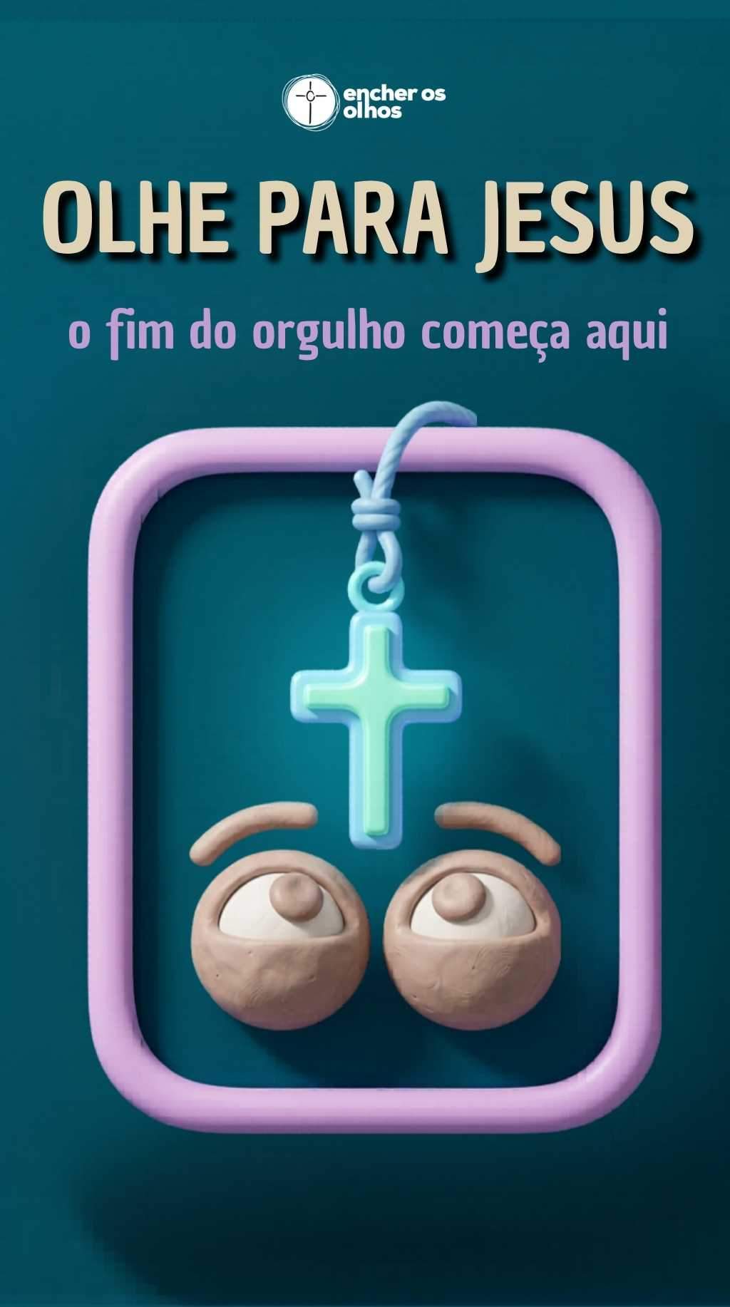 Olhe para Jesus: o fim do orgulho começa aqui